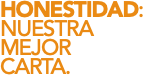 HONESTIDAD: NUESTRA MEJOR CARTA. 